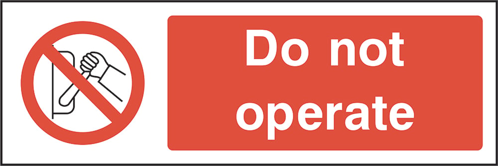 Signage: Do Not Operate (MACH0013)