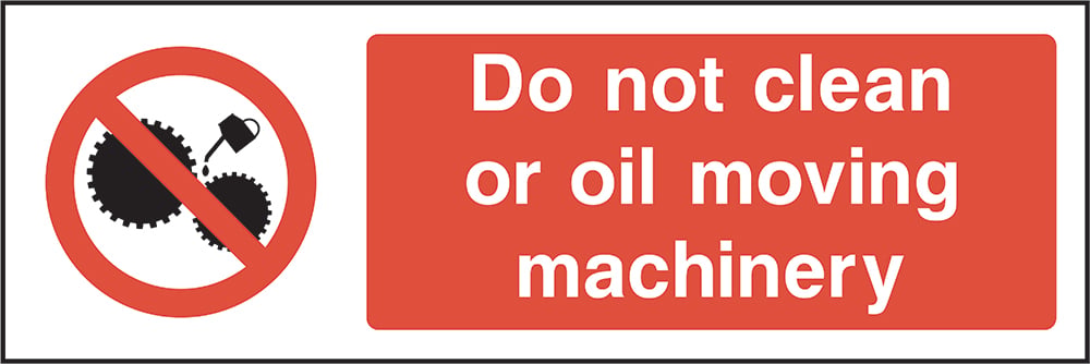 Signage: Do Not Clean Moving Machinery (MACH0015)