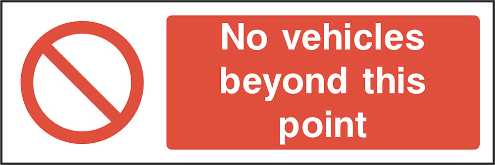 Signage: No Vehicles Beyond This Point (MACH0018)