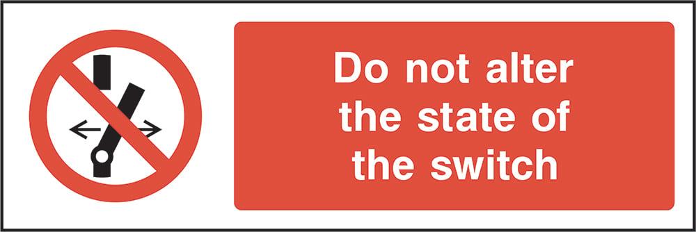 Signage: Do Not Alter Switch (MACH0022)