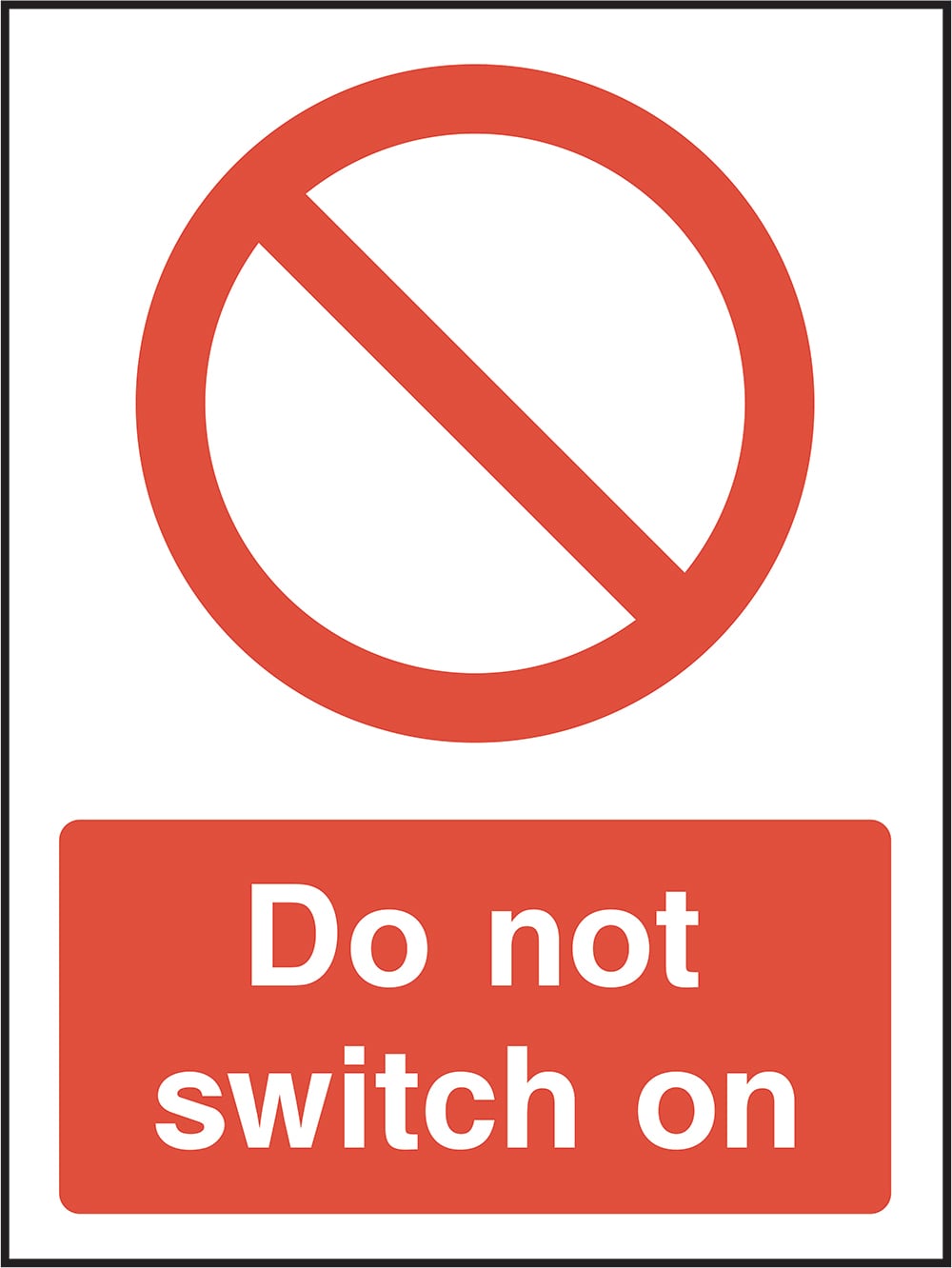 Signage: Do Not Switch On (MACH0030)