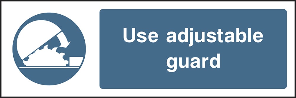 Signage: Use Adjustable Guard (MACH1_0007)