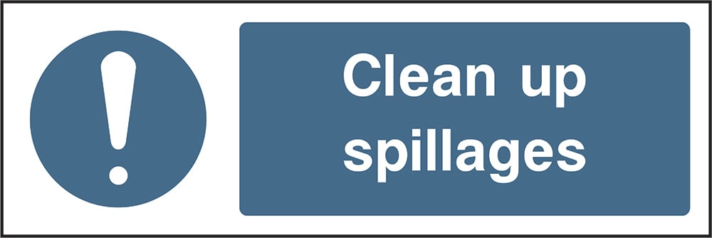Signage: Clean Up Spillages (MACH1_0010)