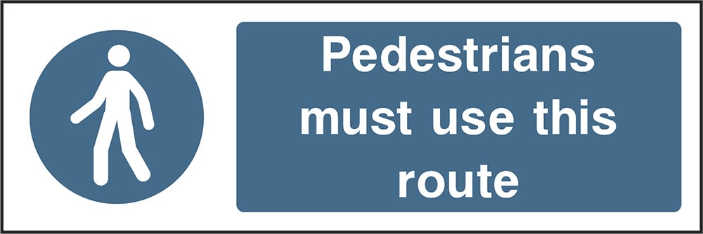 Signage: Pedestrians Must Use This Route (MACH1_0015)