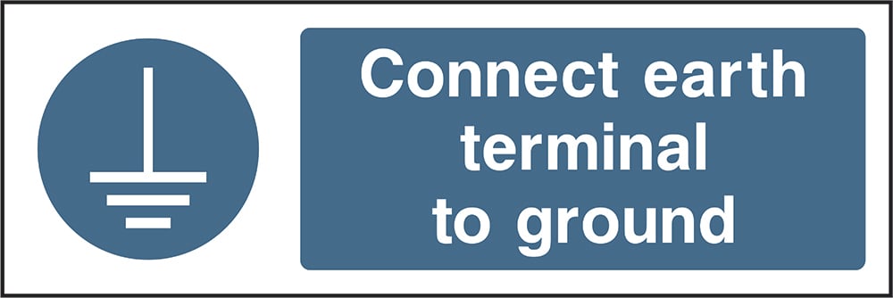 Signage: Connect Earth Terminal to Ground (MACH1_0017)