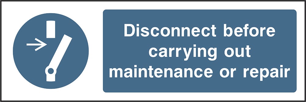 Signage: Disconnect Before Maintenance (MACH1_0019)