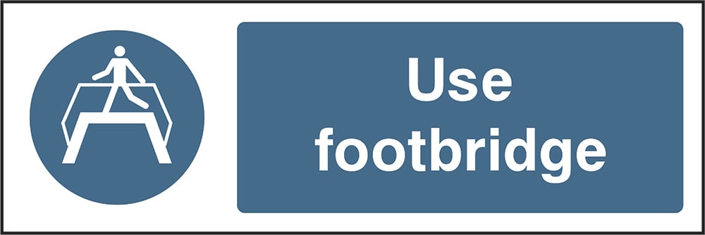Signage: Use Footbridge (MACH1_0020)