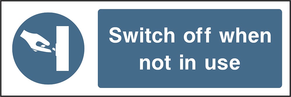 Signage: Switch Off When Not in Use (MACH1_0022)
