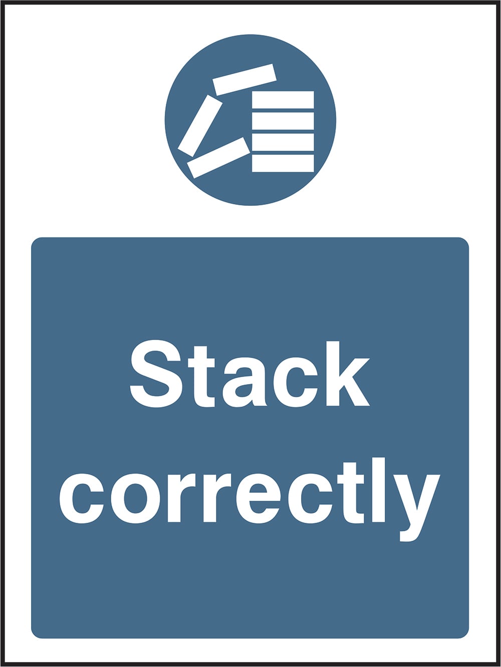 Signage: Stack Correctly (MACH1_0026)
