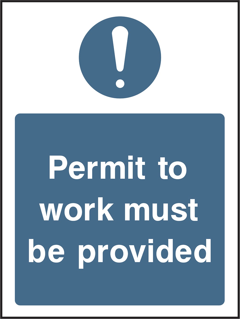 Signage: Permit to Work Must Be Provided (MACH1_0028)