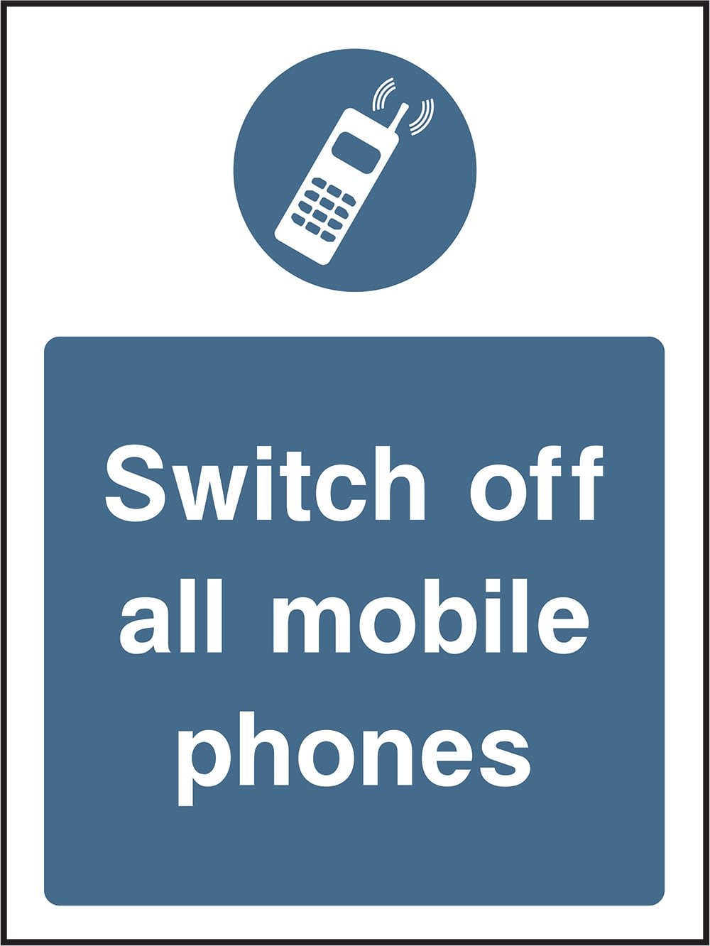 Signage: Switch Off Mobile Phones (MACH1_0037)