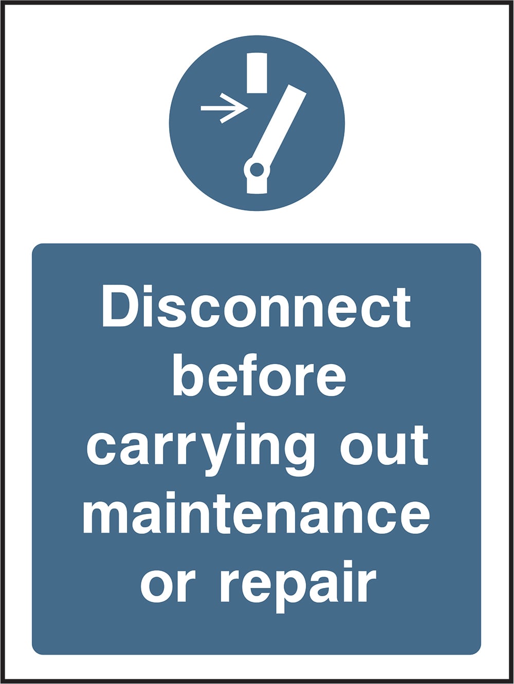Signage: Disconnect Before Maintenance (MACH1_0043)