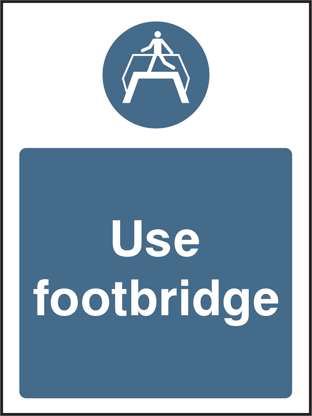 Signage: Use Footbridge (MACH1_0044)