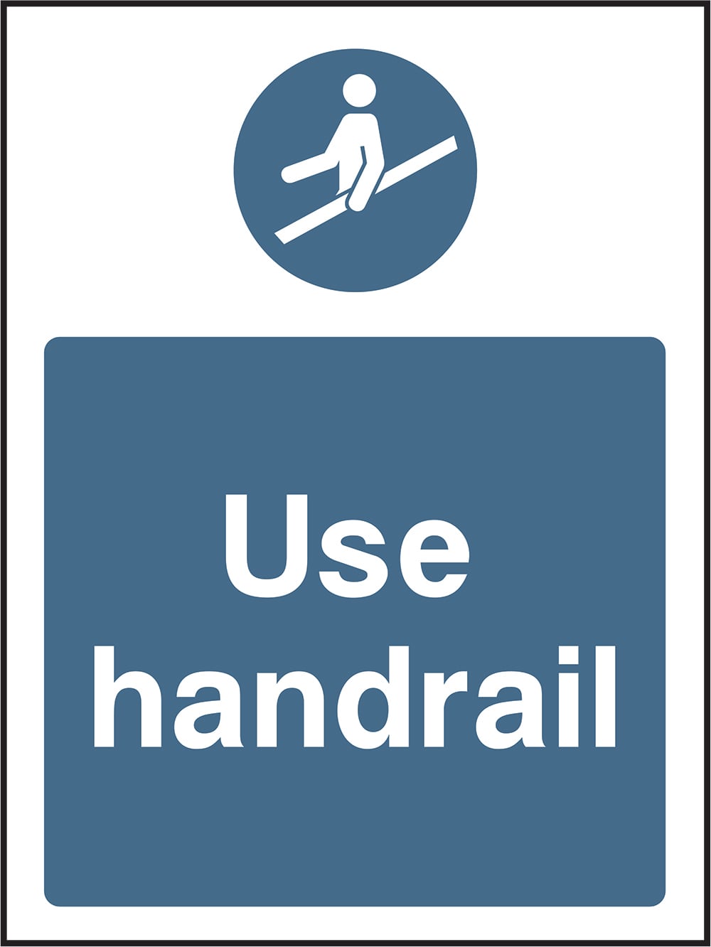 Signage: Use Handrail (MACH1_0045)