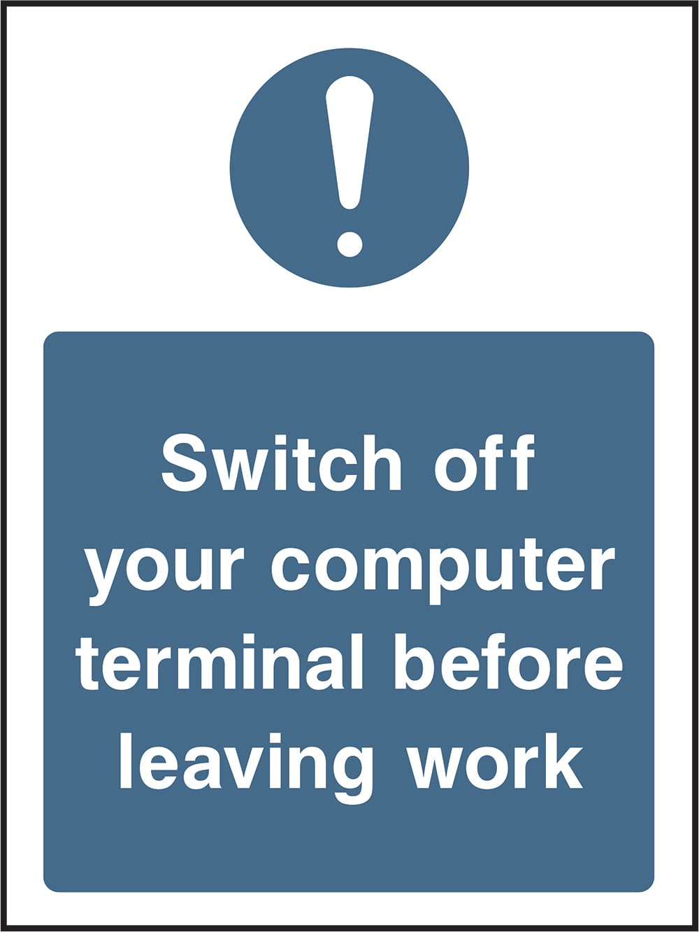 Signage: Switch Off Computer Terminal (MACH1_0047)