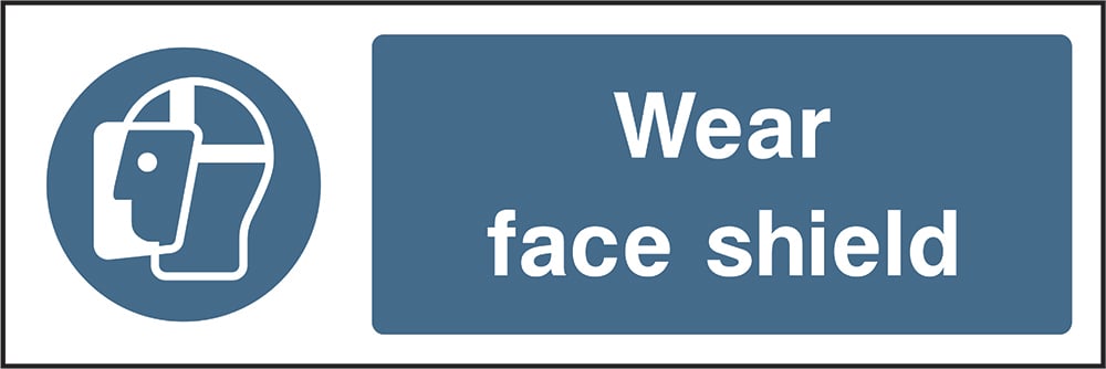 Signage: Wear Face Shield (PPE0001)