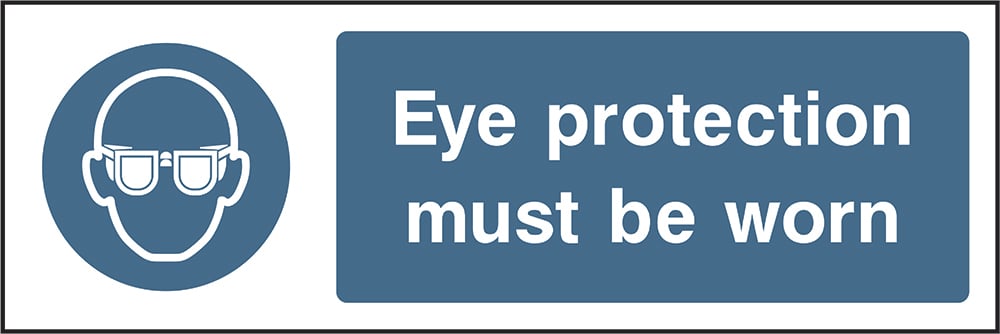 Signage: Eye Protection Must Be Worn (PPE0004)