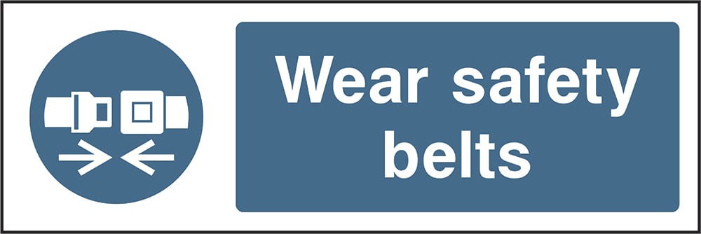Signage: Wear Safety Belts (PPE0019)