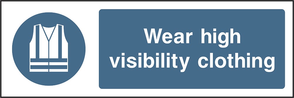 Signage: Wear High Visibility Clothing (PPE0024)