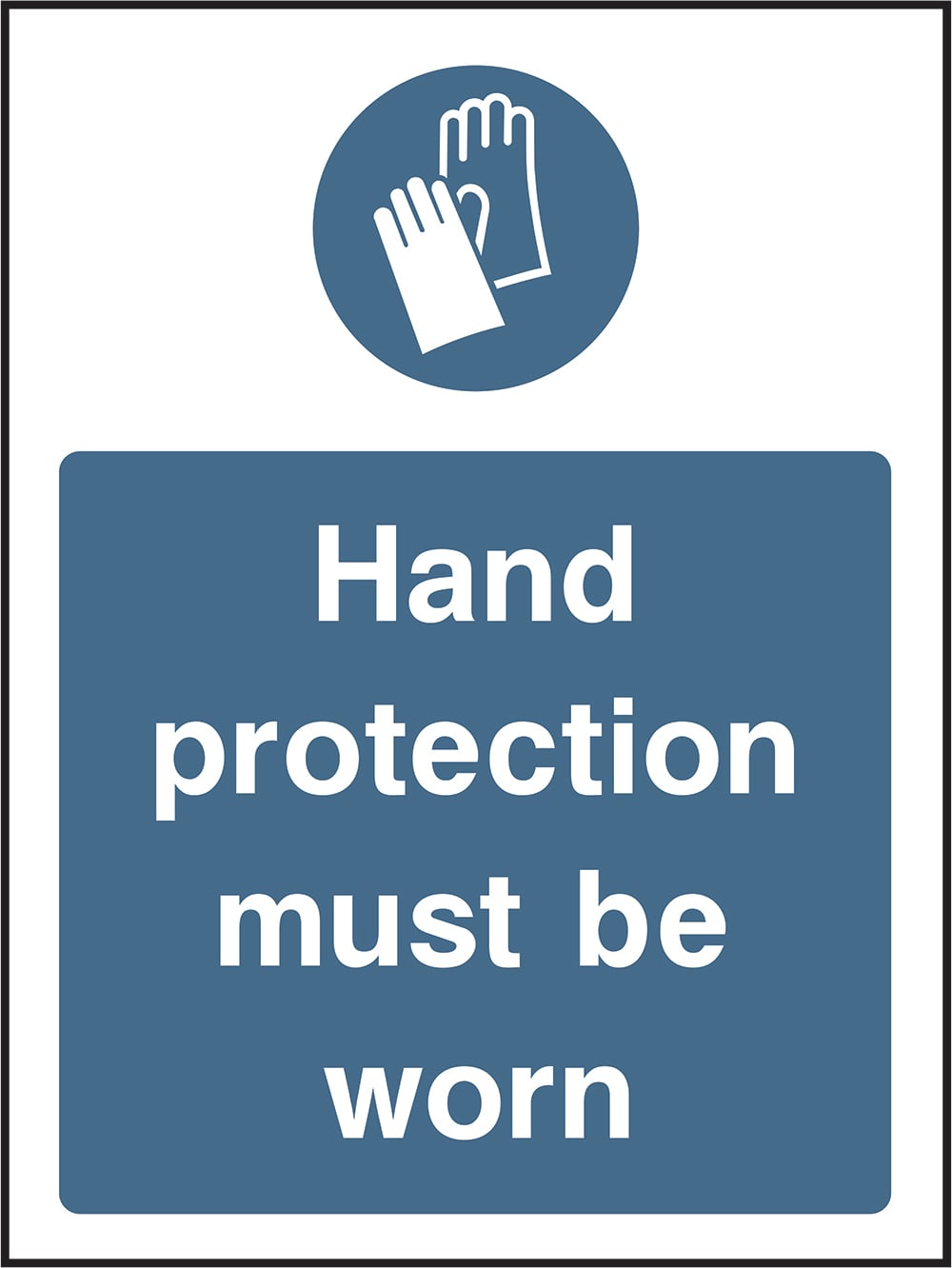 Signage: Hand Protection Must Be Worn (PPE0026)