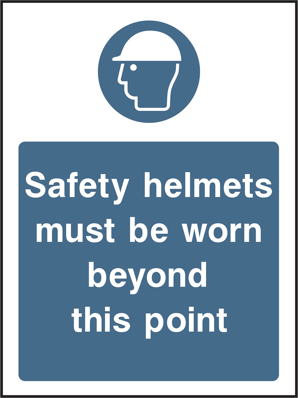 Signage: Safety Helmets Must Be Worn (PPE0039)