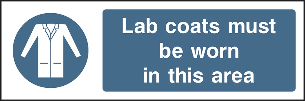 Signage: Lab Coats Must Be Worn (PROT0005)