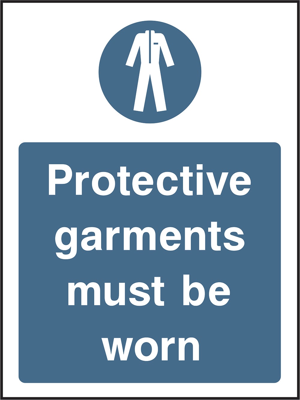 Signage: Protective Garments Must Be Worn (PROT0007)