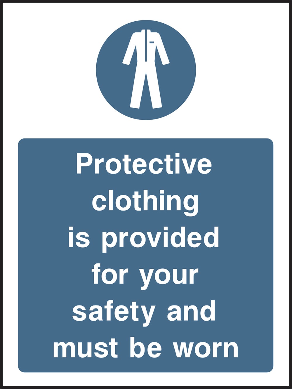 Signage: Protective Clothing Must Be Worn (PROT0008)