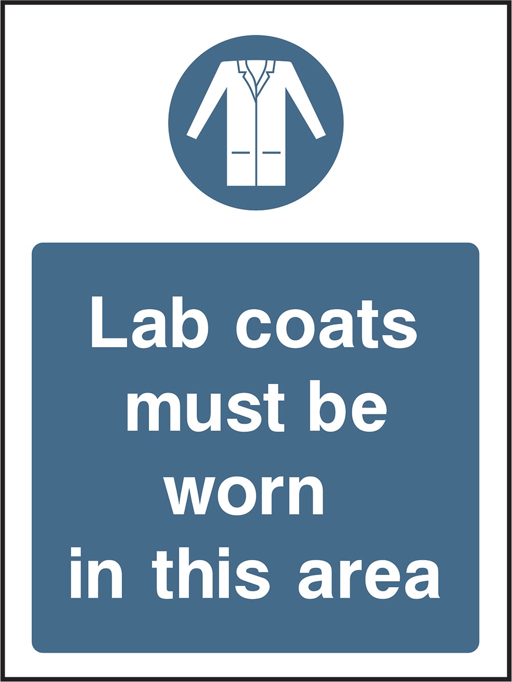 Signage: Lab Coats Must Be Worn (PROT0011)