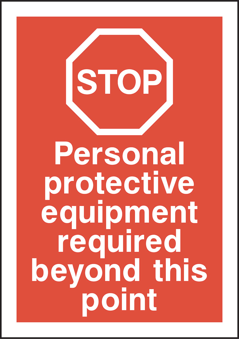 Signage: PPE Required Beyond This Point (PROT0013)