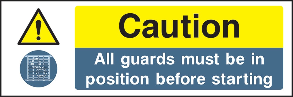Signage: Caution All Guards in Position Before Starting (MULT0006)