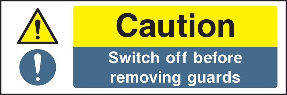 Signage: Caution Switch Off Before Removing Guards (MULT0007)