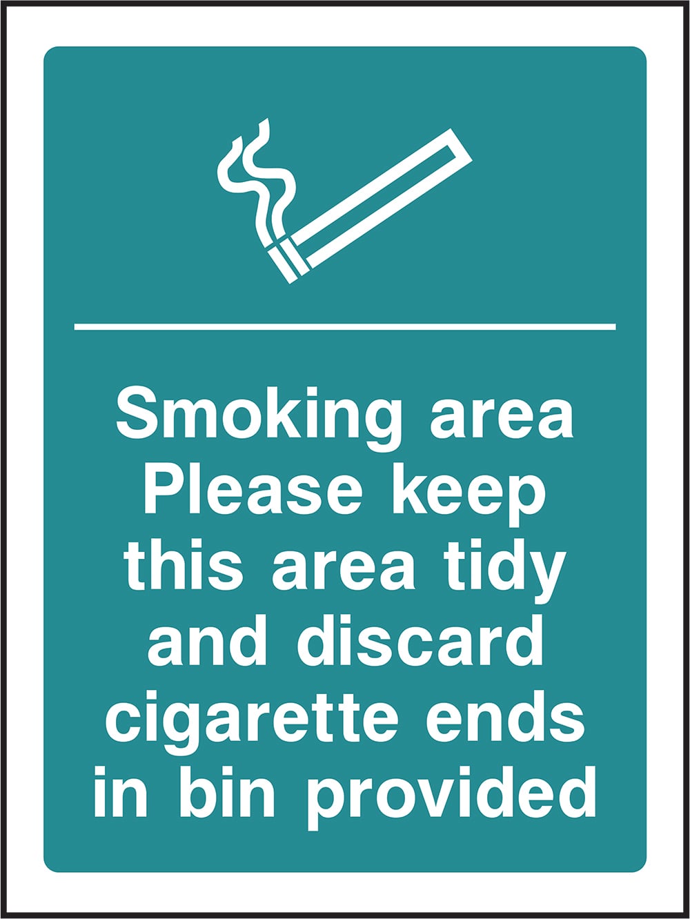 Signage: Smoking Area Keep Tidy (SMOK0090)