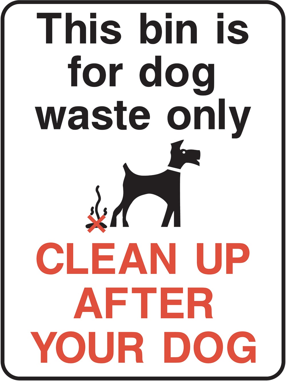 Signage: Dog Waste Bin Clean Up (PARK0022)
