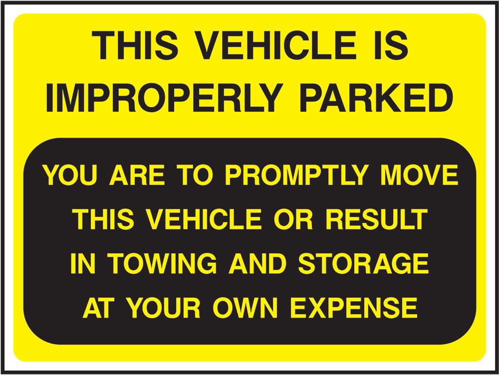 Signage: Improperly Parked Vehicle (PARK0061)