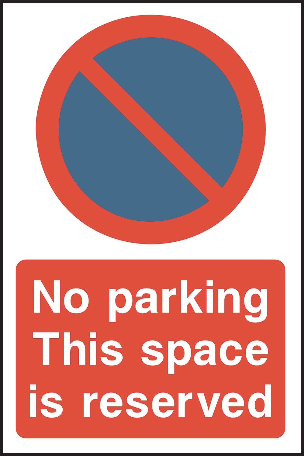 Signage: No Parking Reserved Space (PARK0068)