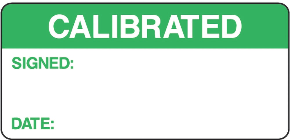 Signage: Calibrated Label (QUAL0008)