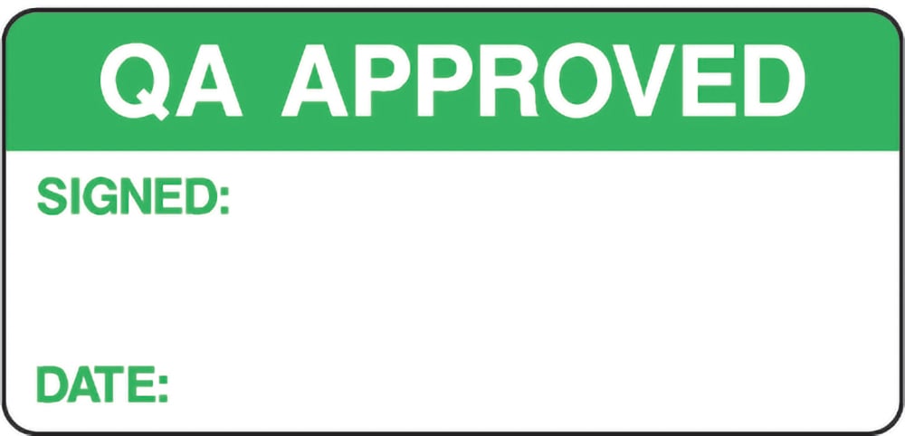 Signage: Qa Approved (QUAL0013)