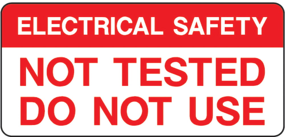 Signage: Not Tested Do Not Use (QUAL0020)