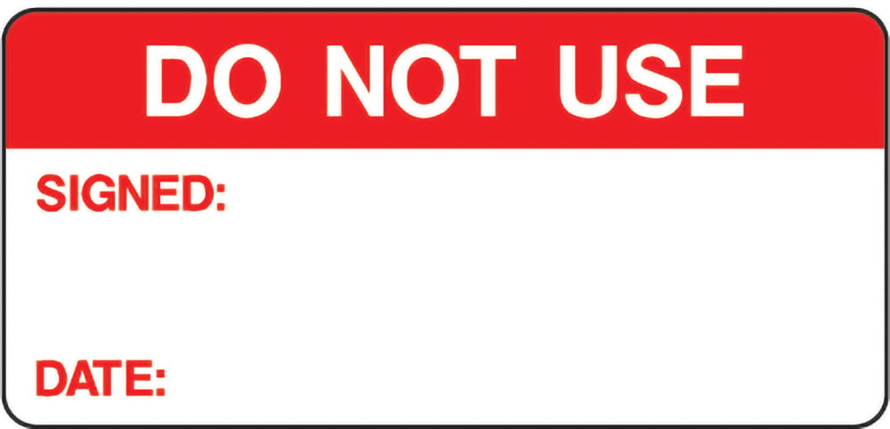 Signage: Do Not Use (QUAL0021)