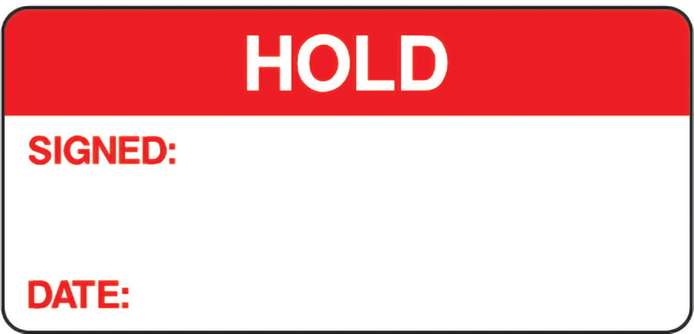 Signage: Hold (QUAL0027)