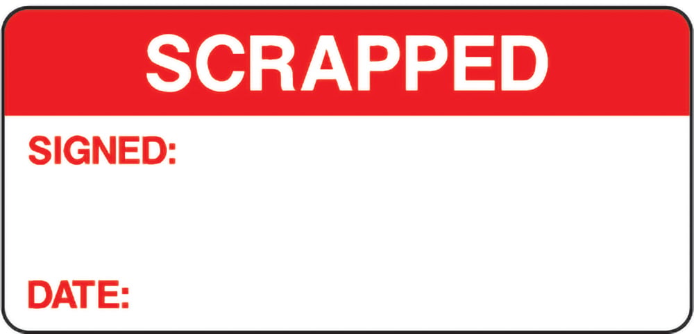 Signage: Scrapped Label (QUAL0028)