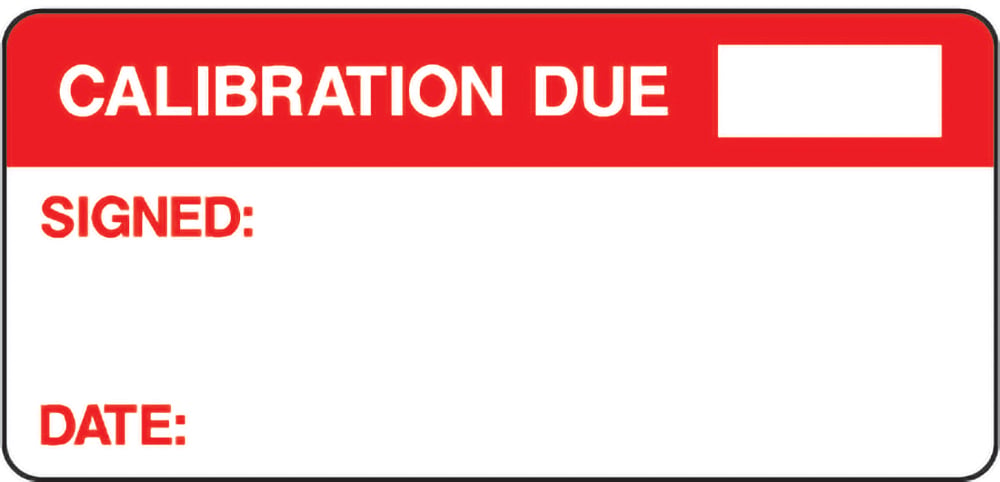 Signage: Calibration Due (QUAL0031)
