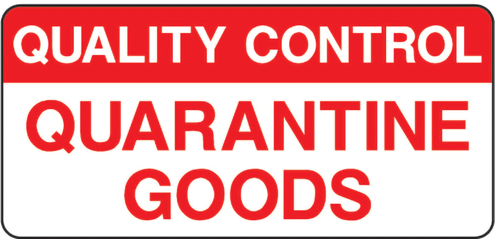 Signage: Quarantine Goods (QUAL0033)