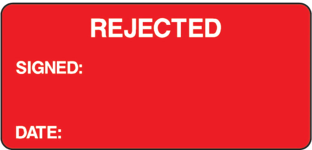 Signage: Rejected (QUAL0038)