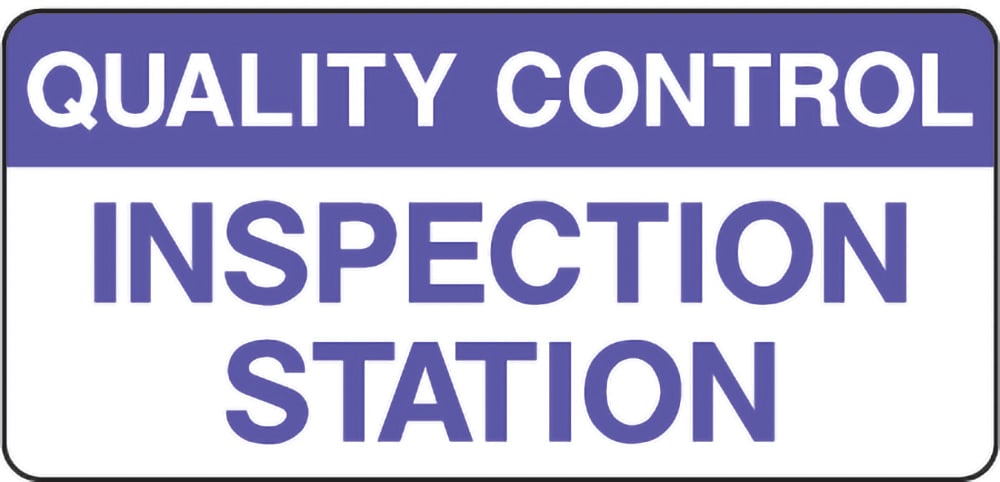 Signage: Inspection Station (QUAL0055)