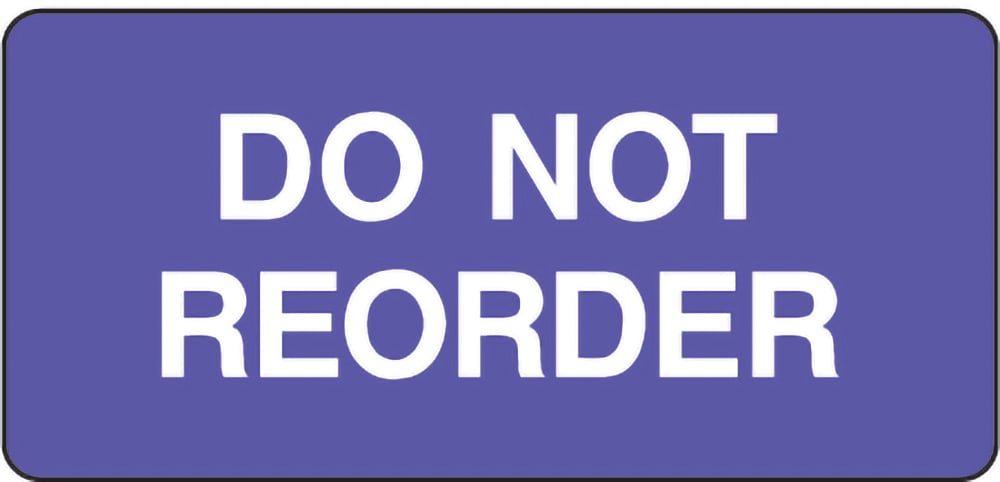 Signage: Do Not Reorder (QUAL0059)