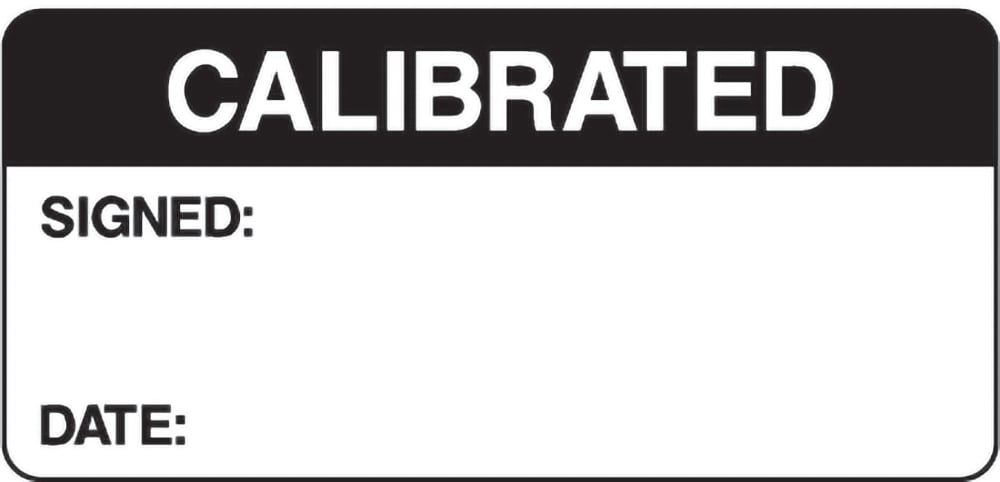 Signage: Calibrated Label (QUAL0062)