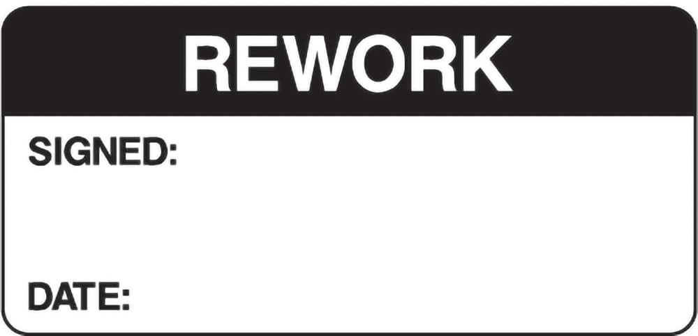 Signage: Rework Label (QUAL0063)