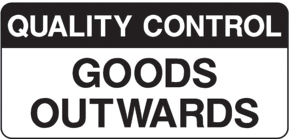 Signage: Goods Outwards (QUAL0072)